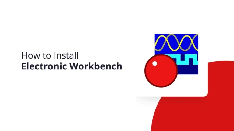 How to Install Electronic Workbench