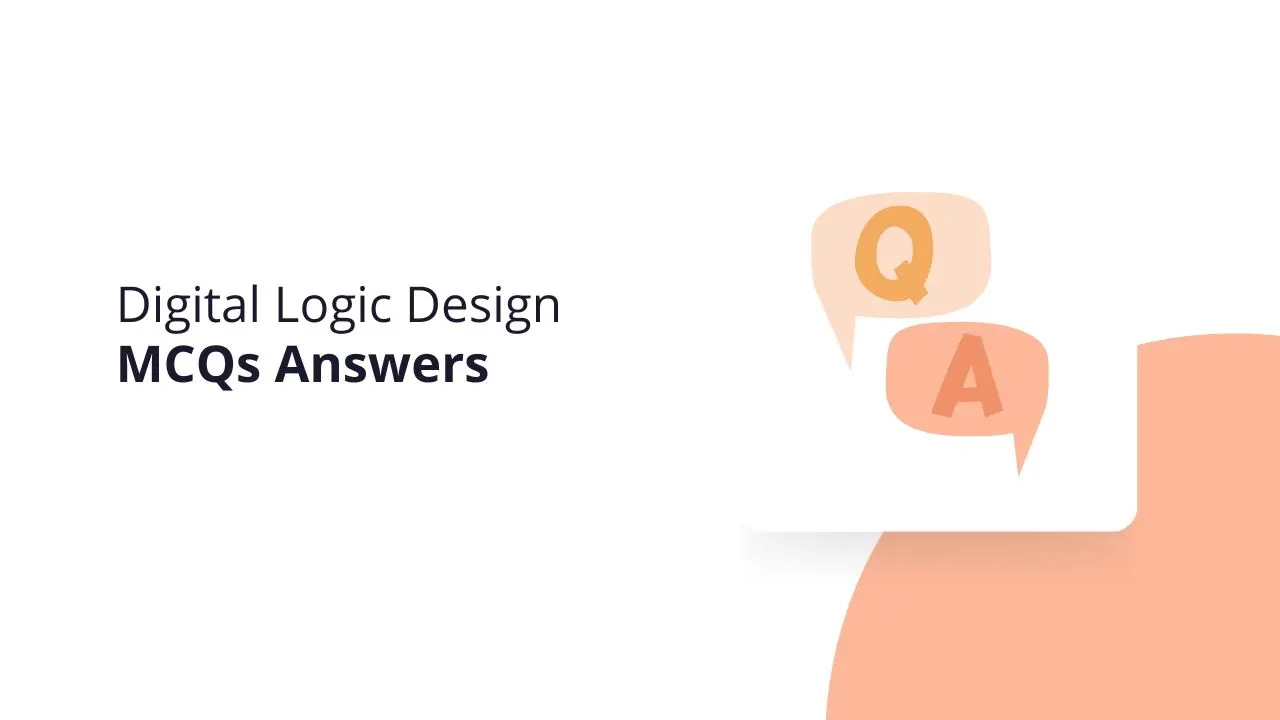 Digital Logic Design MCQs Answers
